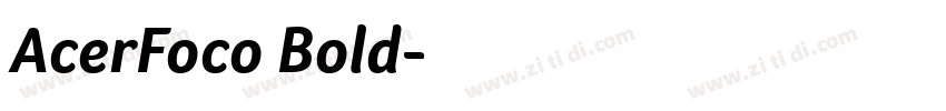 AcerFoco Bold字体转换